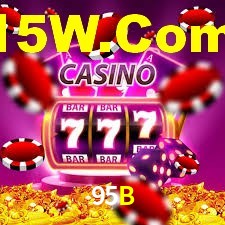 95B,95B CaSSino